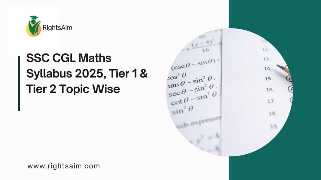 SSC CGL Maths Syllabus 2025, Tier 1 & Tier 2 Topic Wise