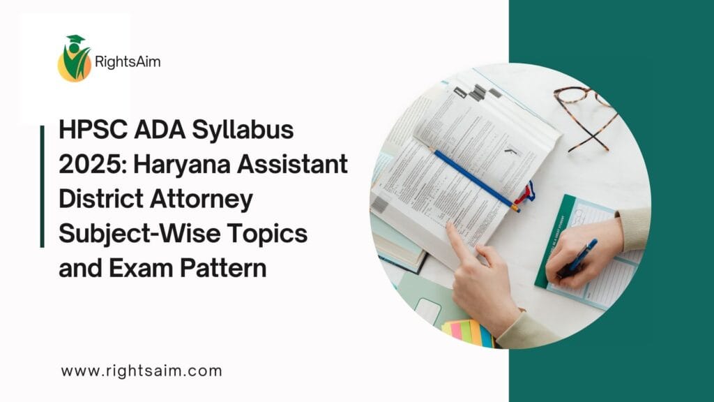 HPSC ADA Syllabus 2025: Haryana Assistant District Attorney Subject-Wise Topics and Exam Pattern