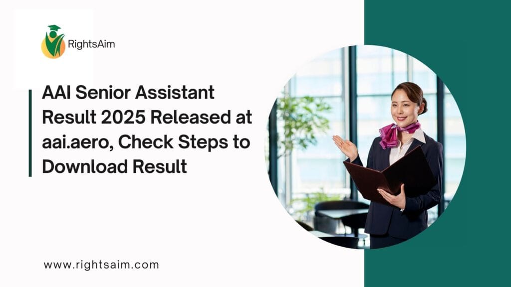 AAI Senior Assistant Result 2025 Released at aai.aero, Check Steps to Download Result