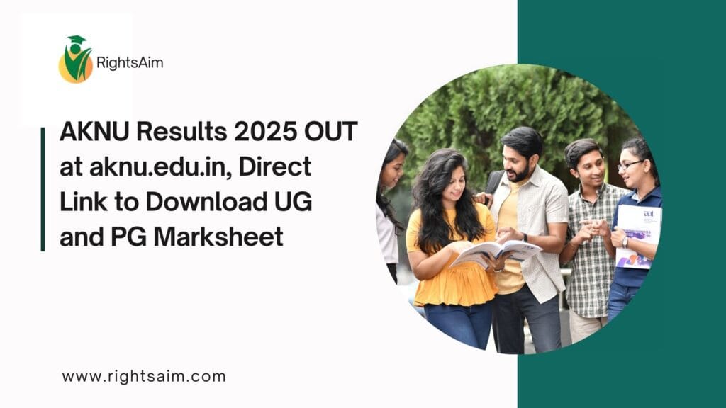 AKNU Results 2025 OUT at aknu.edu.in, Direct Link to Download UG and PG Marksheet