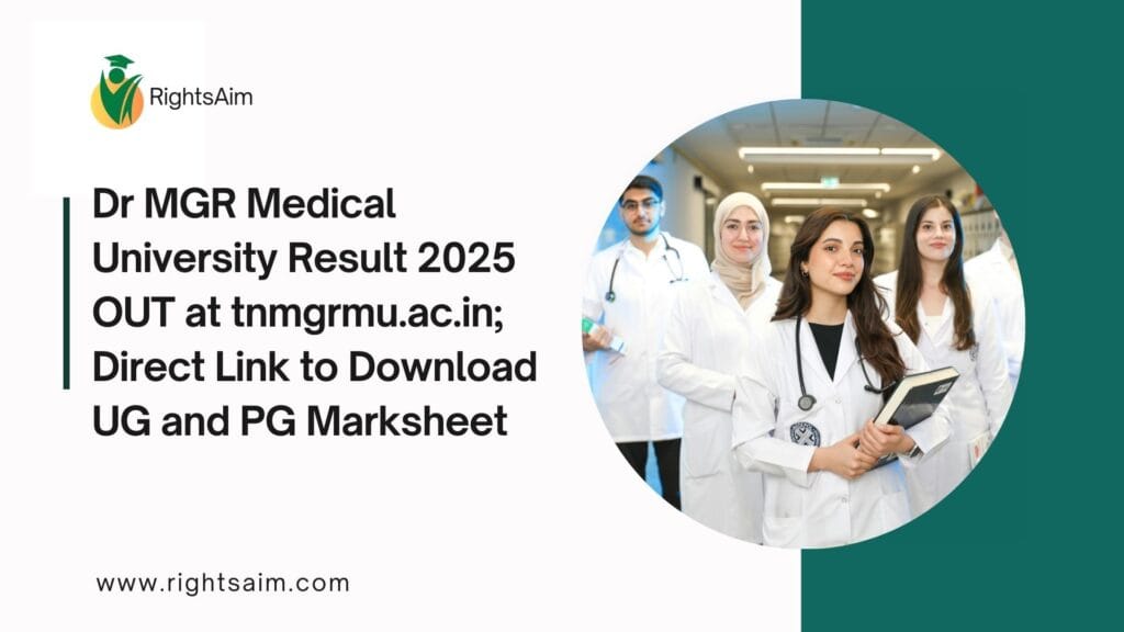 Dr MGR Medical University Result 2025 OUT at tnmgrmu.ac.in; Direct Link to Download UG and PG Marksheet