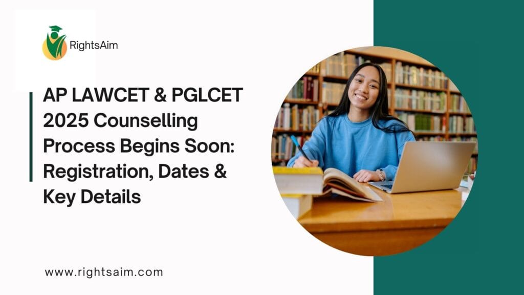 AP LAWCET & PGLCET 2025 Counselling Process Begins Soon: Registration, Dates & Key Details