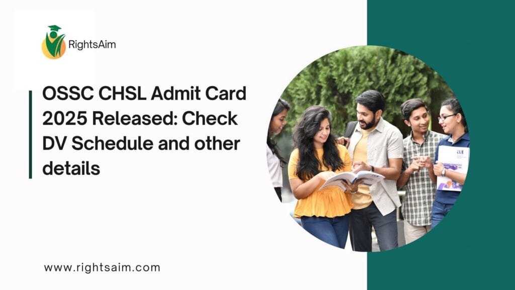 OSSC CHSL Admit Card 2025 Released: Check DV Schedule and other details