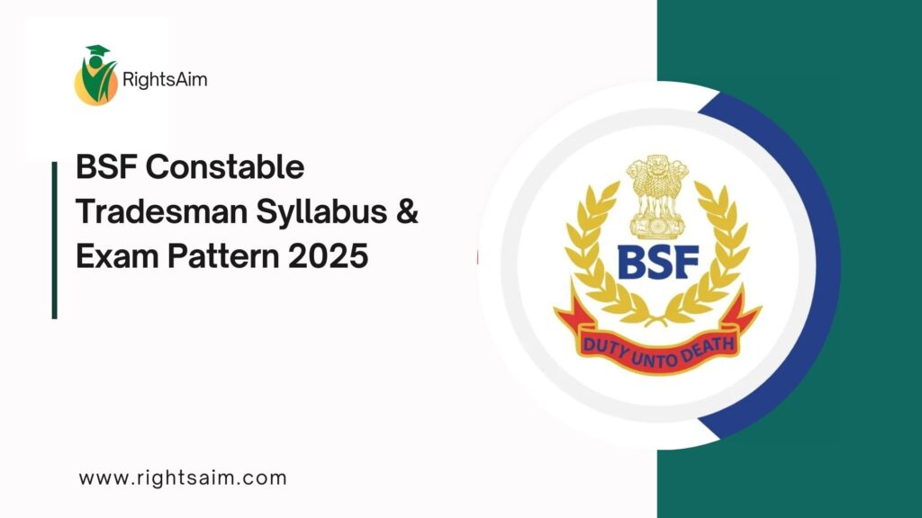 BSF Constable Tradesman Syllabus & Exam Pattern 2025