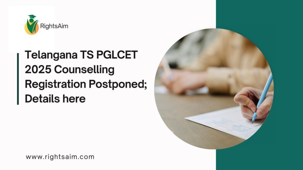 Telangana TS PGLCET 2025 Counselling Registration Postponed; Details here