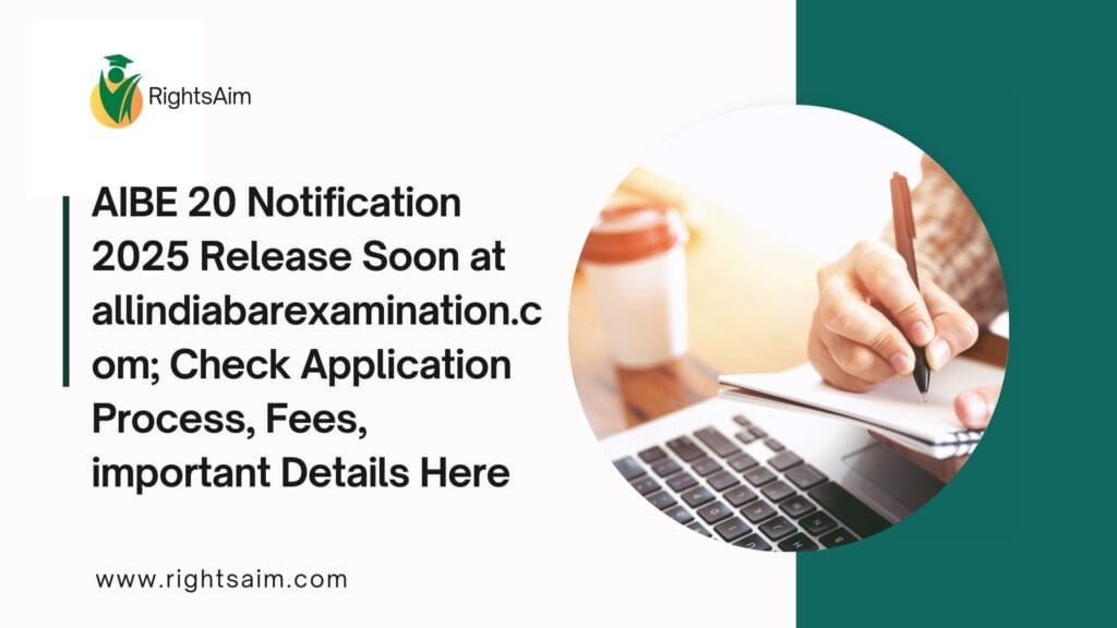 AIBE 20 Notification 2025 Release Soon at allindiabarexamination.com; Check Application Process, Fees, important Details Here