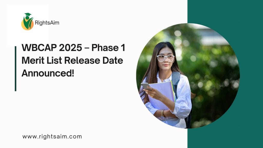 WBCAP 2025 – Phase 1 Merit List Release Date Announced!