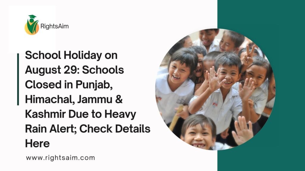 School Holiday on August 29: Schools Closed in Punjab, Himachal, Jammu & Kashmir Due to Heavy Rain Alert; Check Details Here
