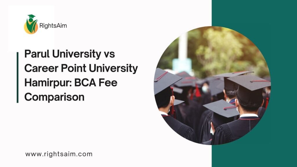 Parul University vs Career Point University Hamirpur: BCA Fee Comparison