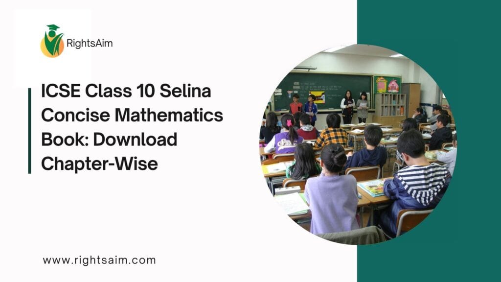 ICSE Class 10 Selina Concise Mathematics Book: Download Chapter-Wise