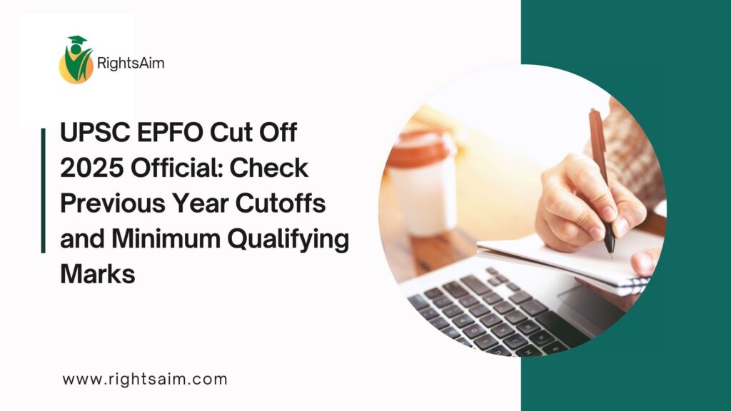 UPSC EPFO Cut Off 2025 Official: Check Previous Year Cutoffs and Minimum Qualifying Marks