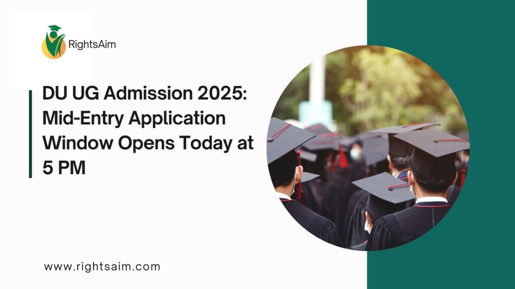 DU UG Admission 2025: Mid-Entry Application Window Opens Today at 5 PM