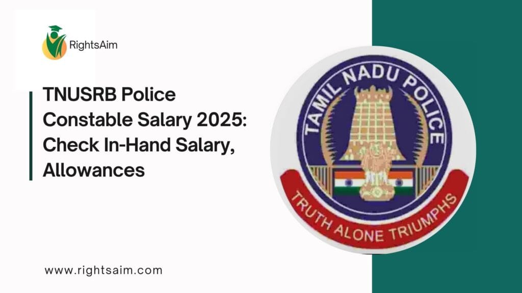 TNUSRB Police Constable Salary 2025: Check In-Hand Salary, Allowances