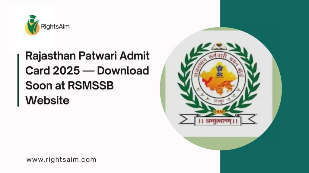 Rajasthan Patwari Admit Card 2025 — Download Soon at RSMSSB Website