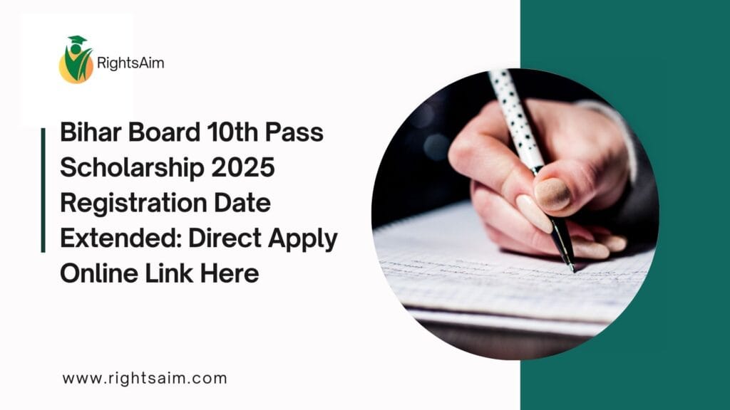 Bihar Board 10th Pass Scholarship 2025 Registration Date Extended: Direct Apply Online Link Here