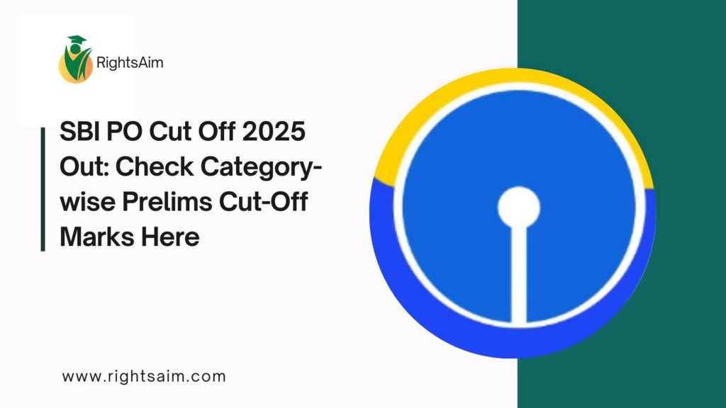 SBI PO Cut Off 2025 Out: Check Category-wise Prelims Cut-Off Marks