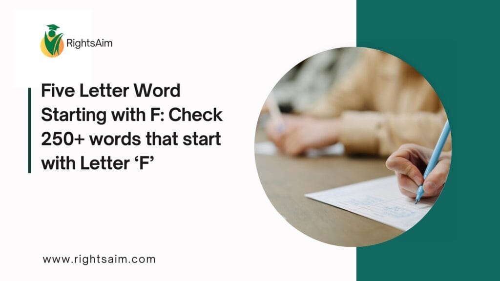 Five Letter Word Starting with F: Check 250+ words that start with Letter ‘F’