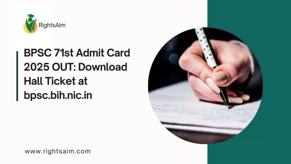 BPSC 71st Admit Card 2025 OUT