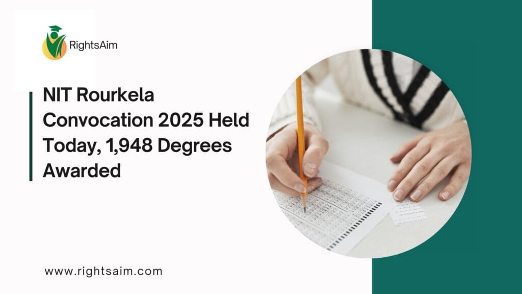 NIT Rourkela Convocation 2025 Held Today, 1,948 Degrees Awarded