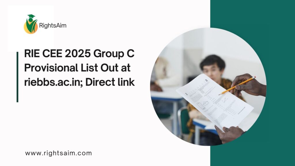 RIE CEE 2025 Group C Provisional List Out