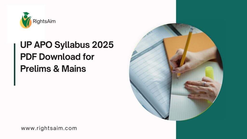 UP APO Syllabus 2025 PDF Download for Prelims & Mains