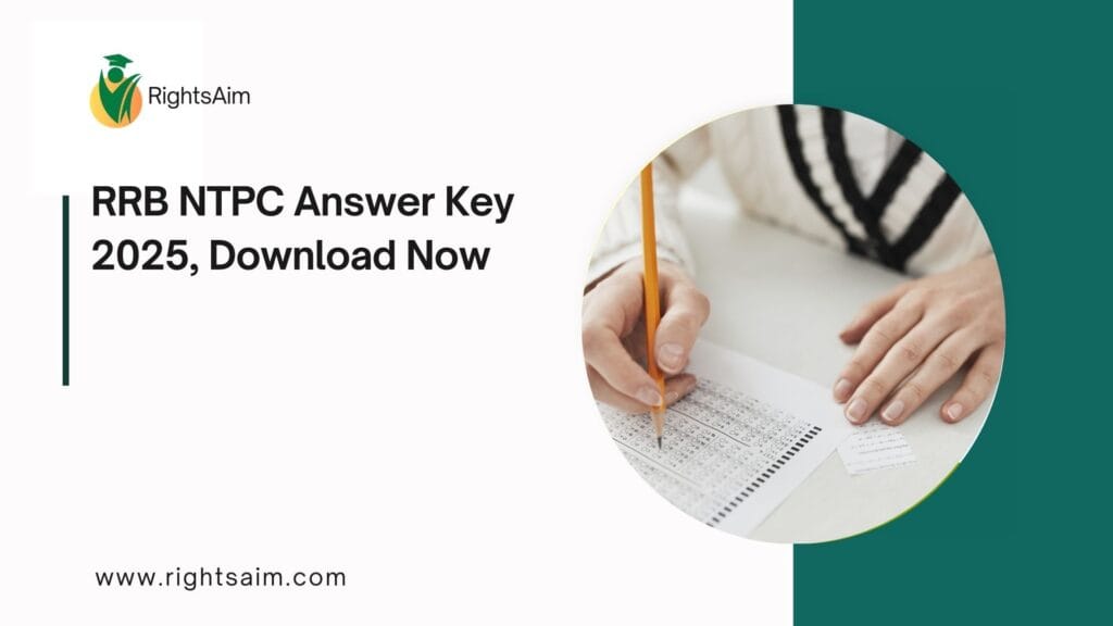 RRB NTPC Answer Key 2025, Download Now