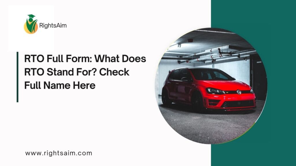 RTO Full Form: What Does RTO Stand For? Check Full Name Here