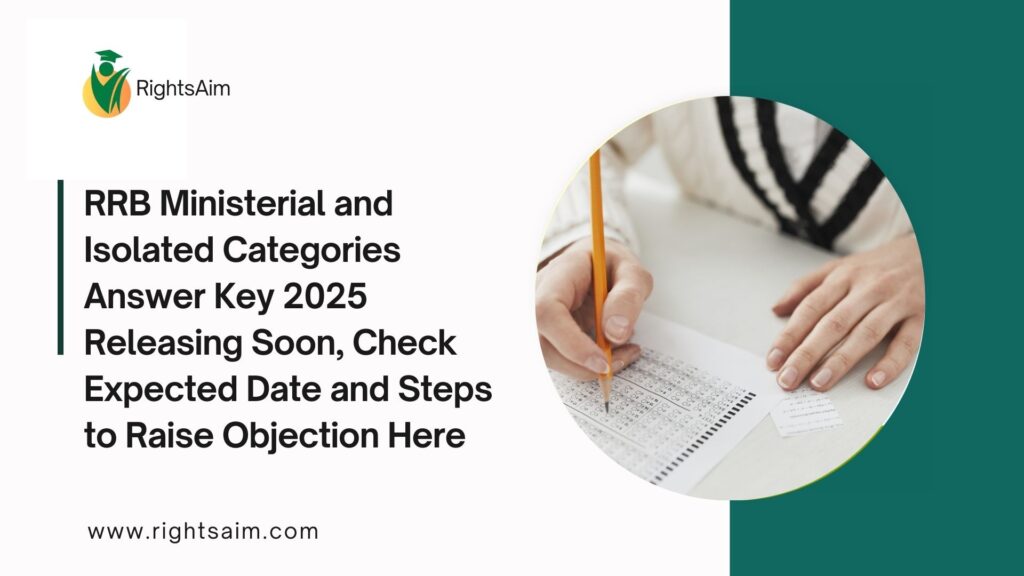 RRB Ministerial and Isolated Categories Answer Key 2025