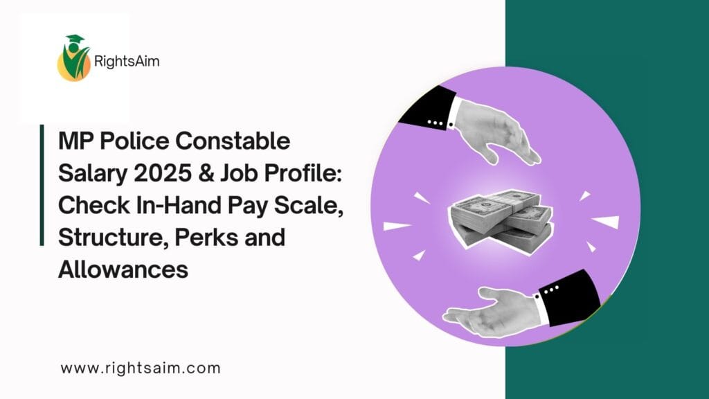 MP Police Constable Salary 2025 & Job Profile