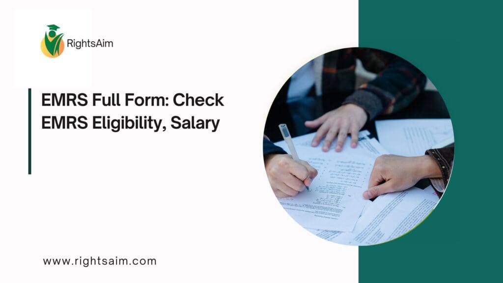 EMRS Full Form: Check EMRS Eligibility, Salary