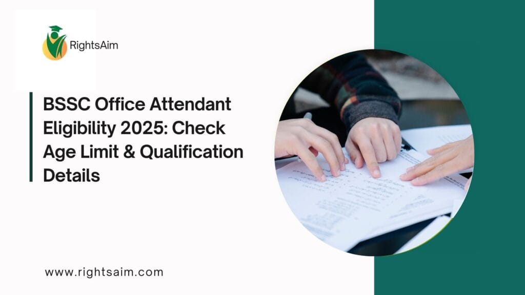 BSSC Office Attendant Eligibility 2025: