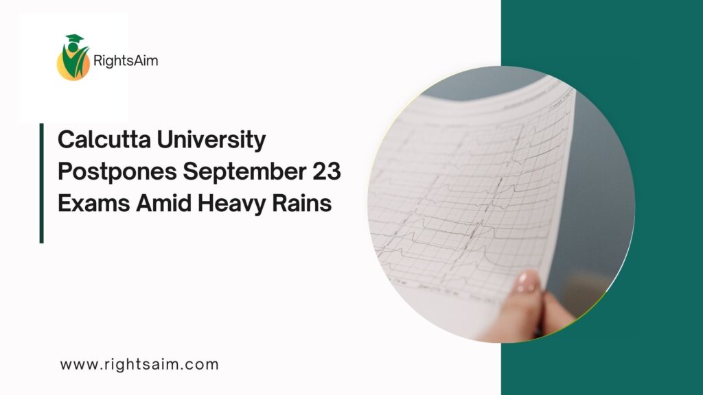 Calcutta University Postpones September 23 Exams Amid Heavy Rains