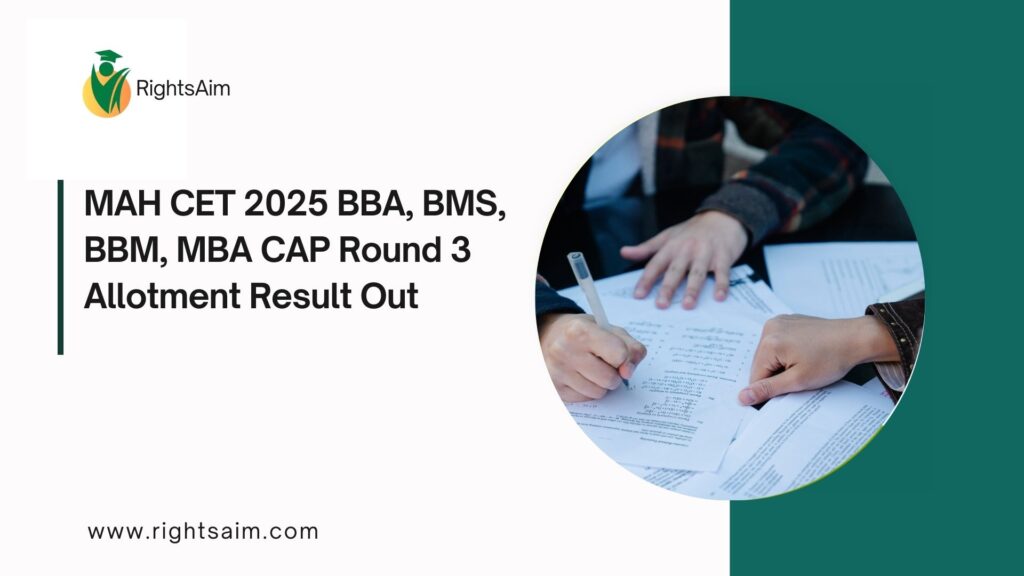 MAH CET 2025 BBA, BMS, BBM, MBA CAP Round 3 Allotment Result