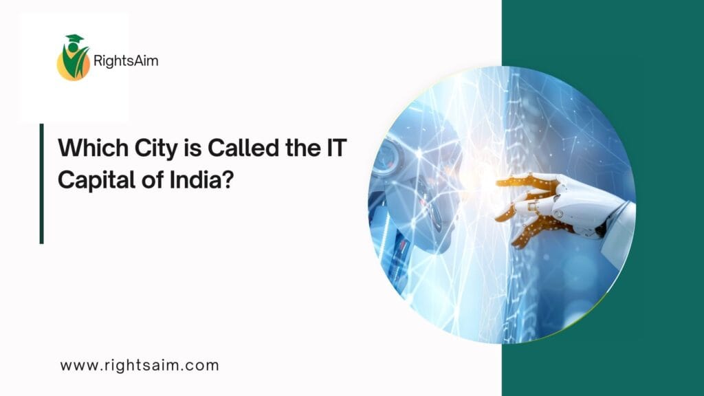 Which City is Called the IT Capital of India?