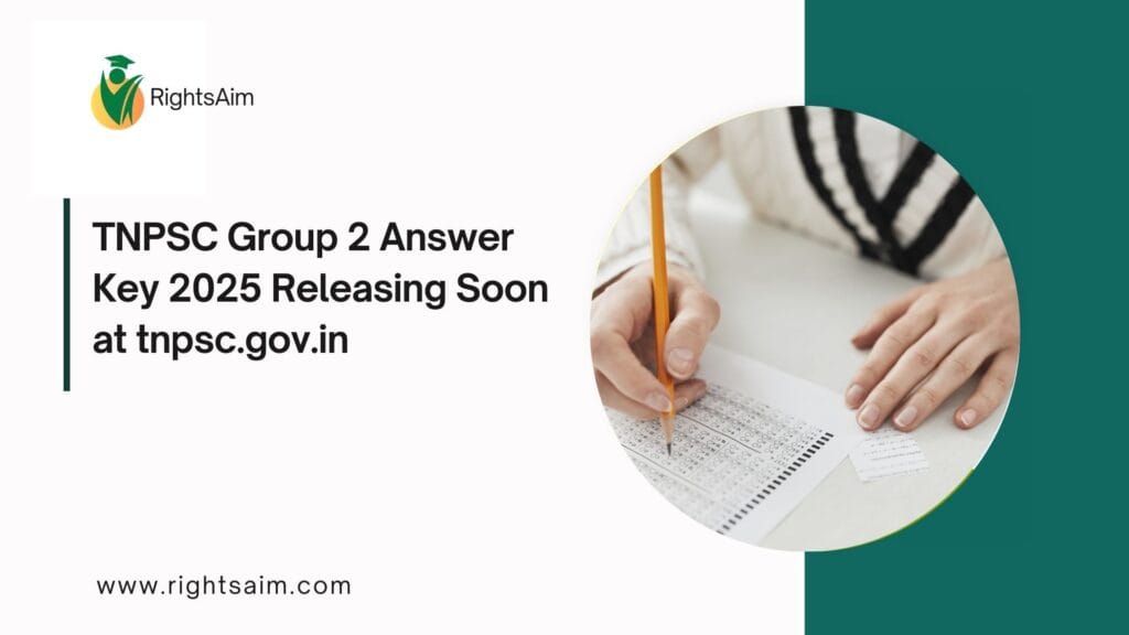 TNPSC Group 2 Answer Key 2025 Releasing Soon at tnpsc.gov.in