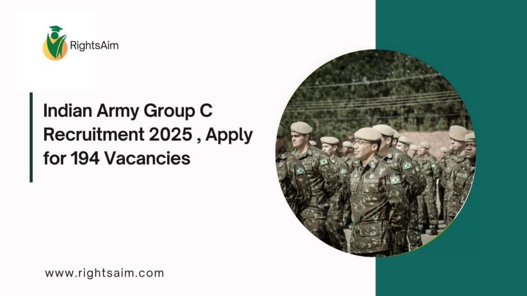 Indian Army Group C Recruitment 2025 , Apply for 194 Vacancies