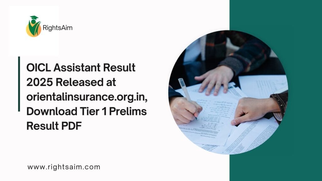 OICL Assistant Result 2025 Released at orientalinsurance.org.in