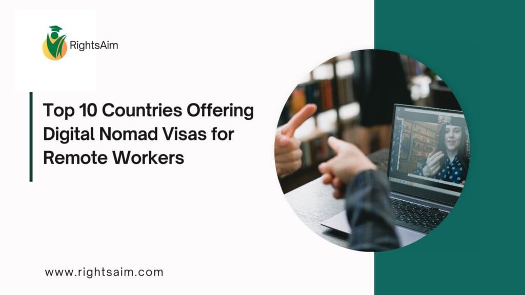 Top 10 Countries Offering Digital Nomad Visas for Remote Workers