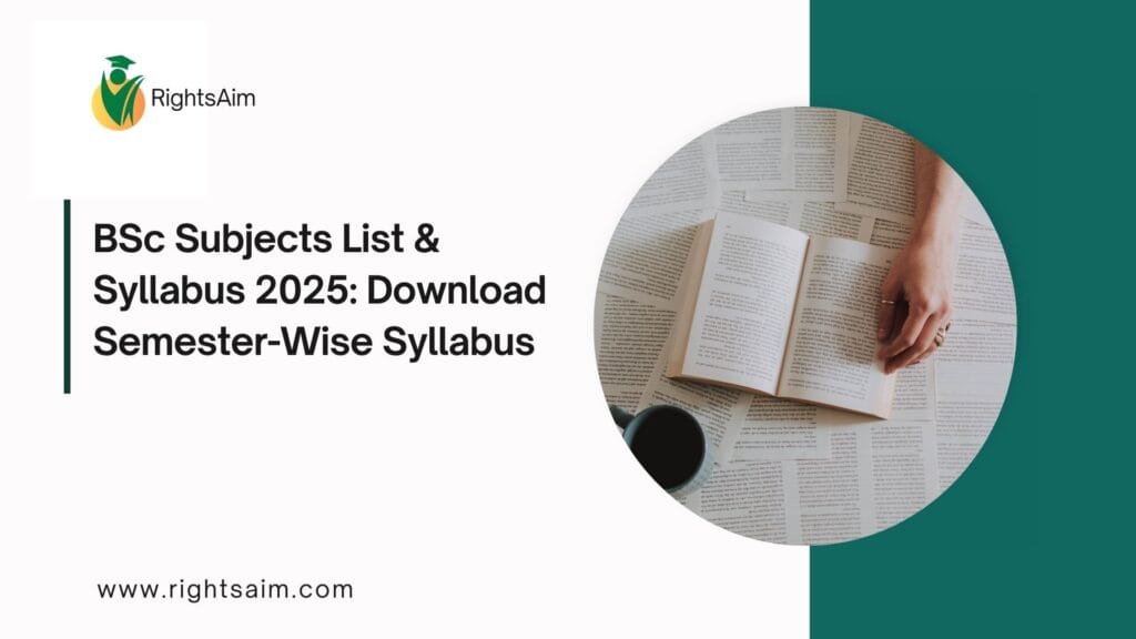 BSc Subjects List & Syllabus 2025