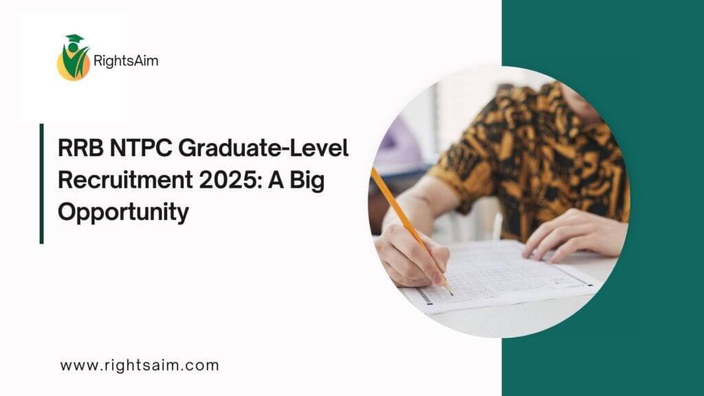 RRB NTPC Graduate-Level Recruitment 2025