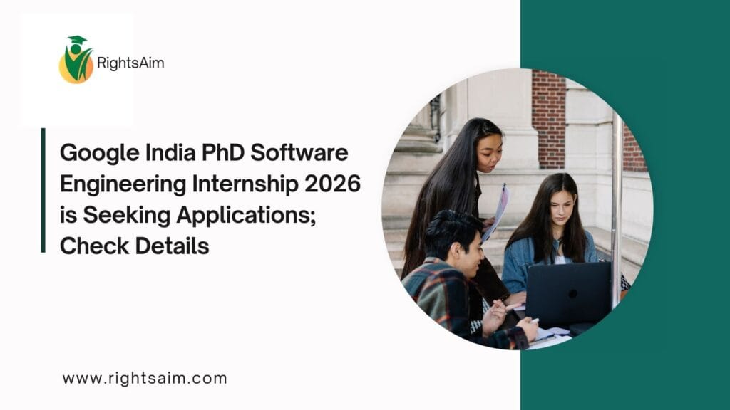Google India PhD Software Engineering Internship 2026