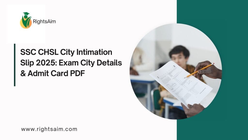 SSC CHSL City Intimation Slip 2025