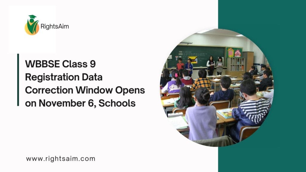 WBBSE Class 9 Registration Data Correction Window Opens