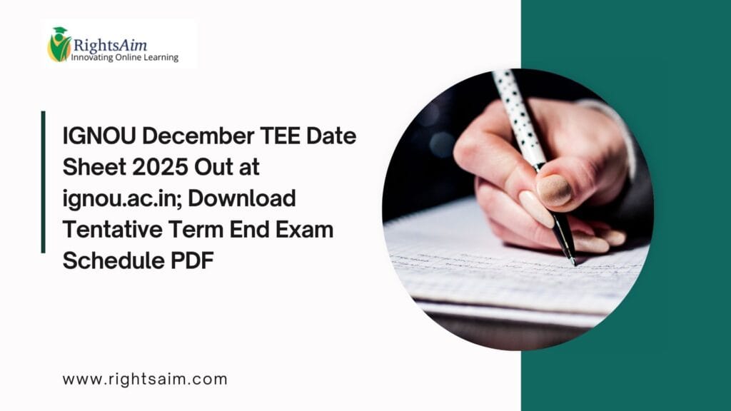 IGNOU December TEE Date Sheet 2025 Out at ignou.ac.in