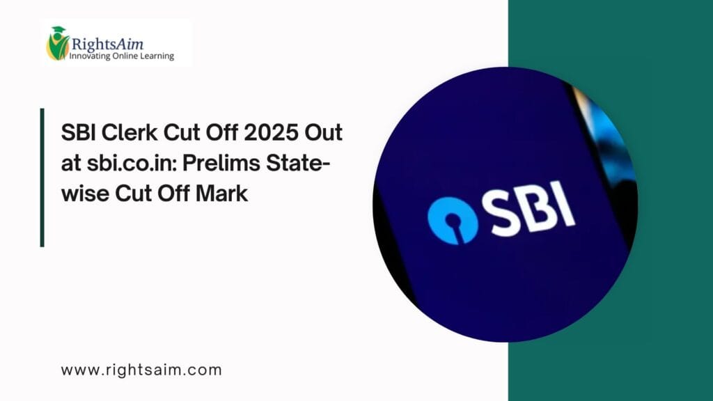 SBI Clerk Cut Off 2025