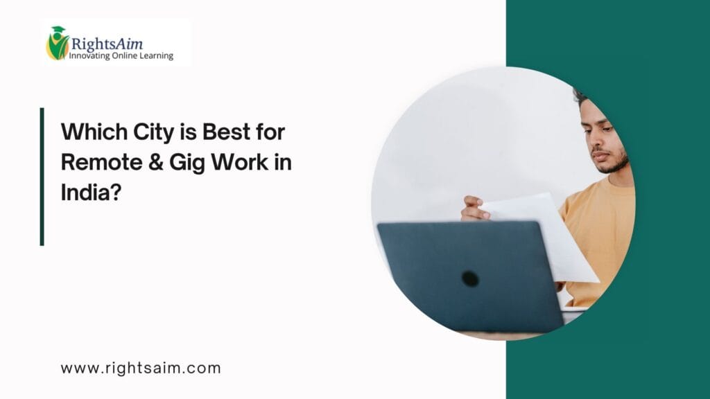 Which City is Best for Remote & Gig Work in India?