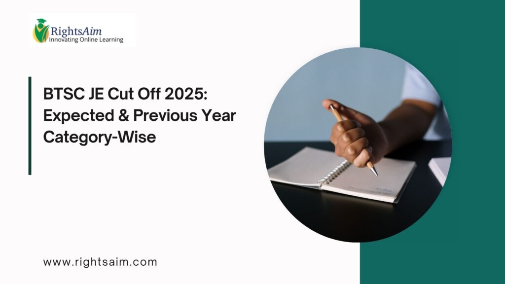 BTSC JE Cut Off 2025