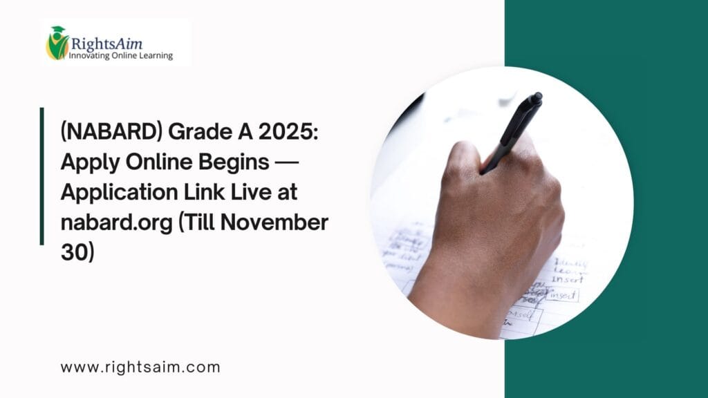 (NABARD) Grade A 2025: Apply Online Begins — Application Link