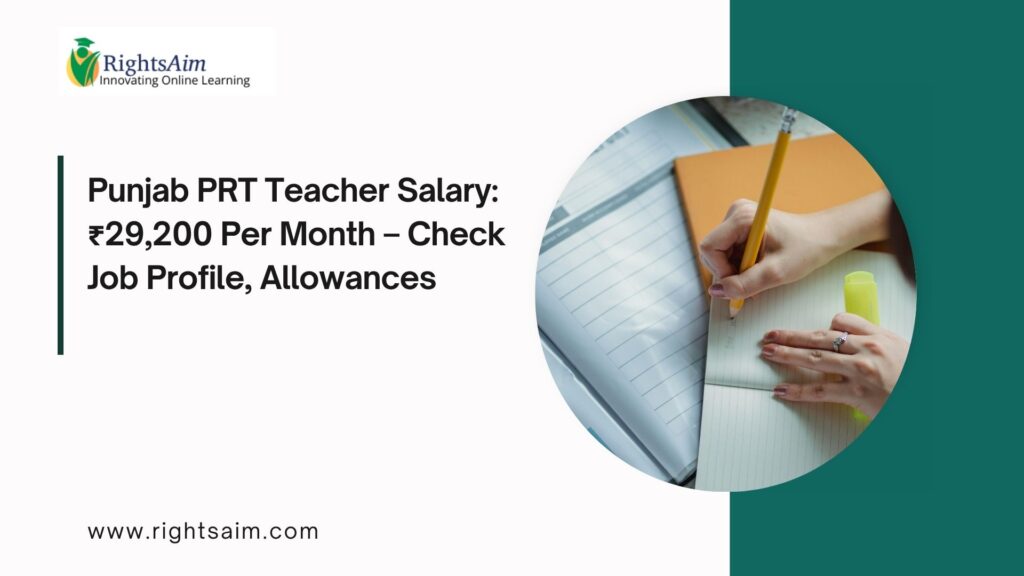 Punjab PRT Teacher Salary: ₹29,200