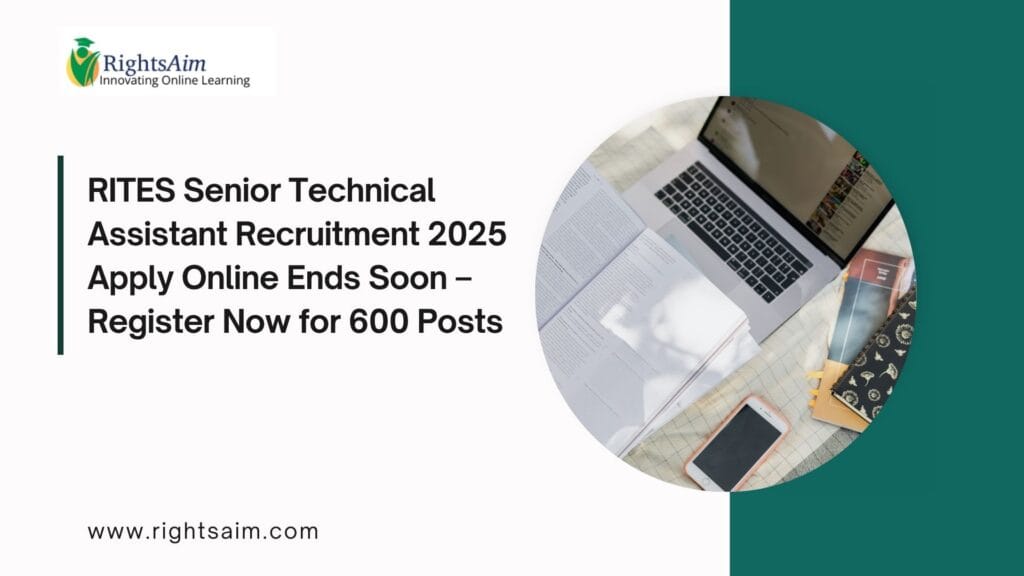 RITES Senior Technical Assistant Recruitment 2025